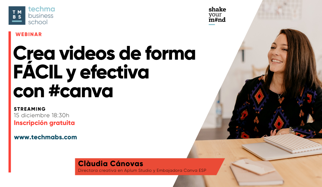 Webinar: «Crea videos de forma FÁCIL y efectiva con #canva»